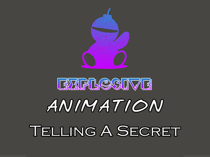 Explosive animation - Telling A Secret Full Perm