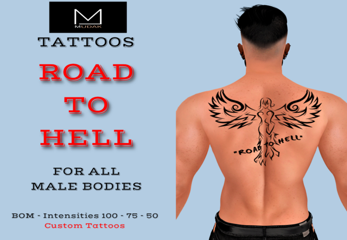 MUDAK TATTOOS - ROAD TO HELL - MALE TATTOO