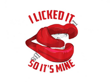 Licked It Decal