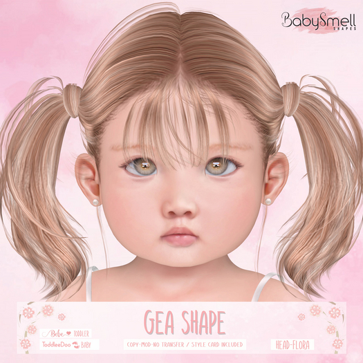 Baby Smell - Gea Shape (TD Head FLORA)