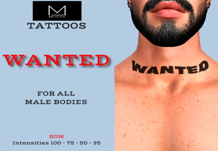 MUDAK TATTOOS - WANTED - MALE TATTOO