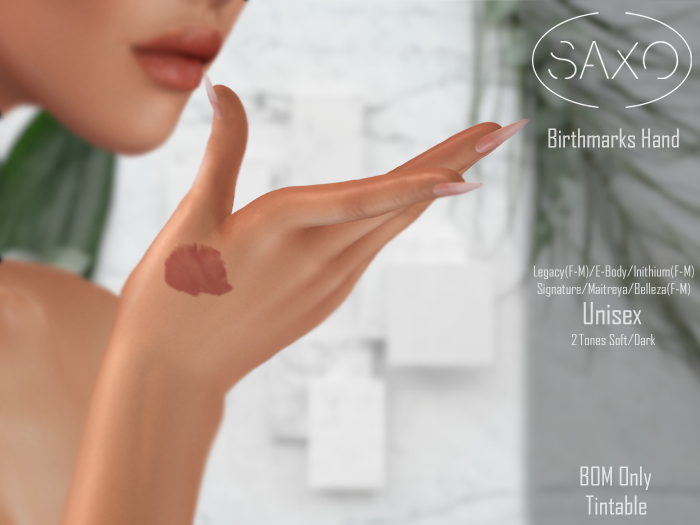 SAXO - Birthmarks Hand Unisex (Tintable+BOM)