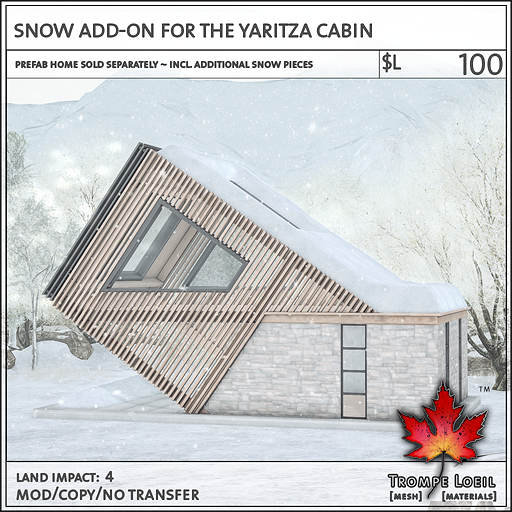 Trompe Loeil - Snow Add-On for the Yaritza Cabin [mesh]