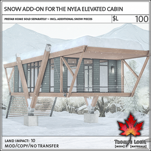 Trompe Loeil - Snow Add-On for the Nyea Elevated Cabin [mesh]