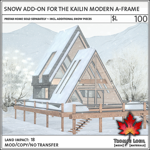 Trompe Loeil - Snow Add-On for the Kailin Modern A-Frame [mesh]