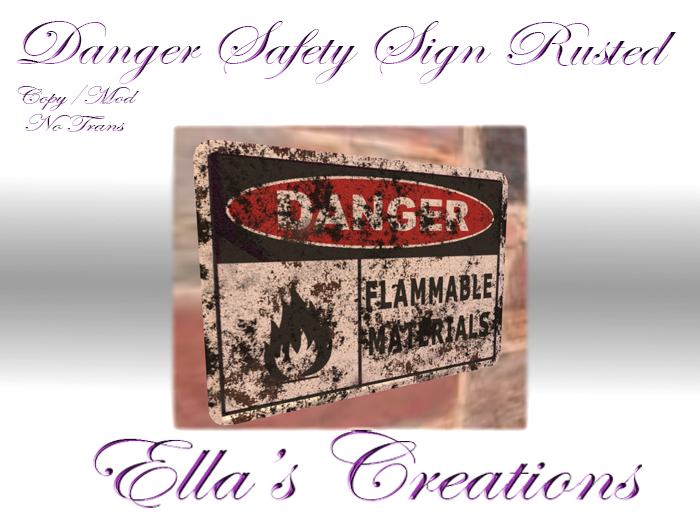 EC Danger Sign Flammable Materials Rusted