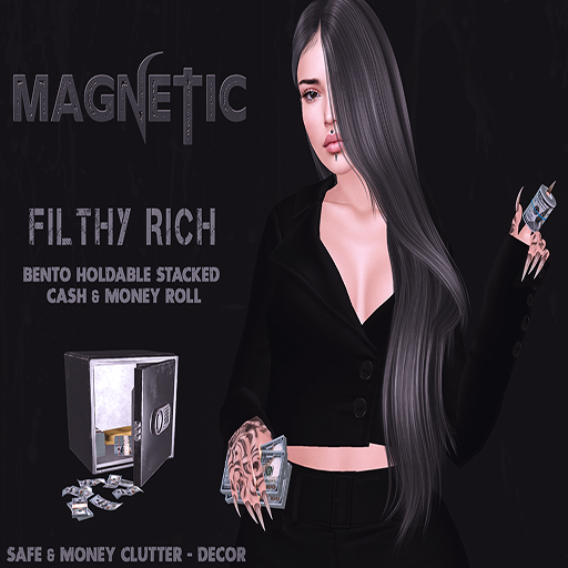 Magnetic - Filthy Rich  (ADD ME)