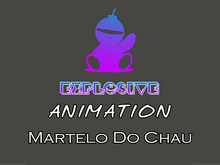 Explosive animation - Martelo Do Chau Full Perm