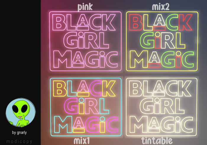 G/\/ARLY:: Black Girl Magic MS - Tintable