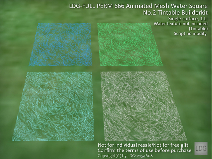 LDG-FULL PERM 666 Animated Mesh Water Square No.2 Tintable / Builderkit