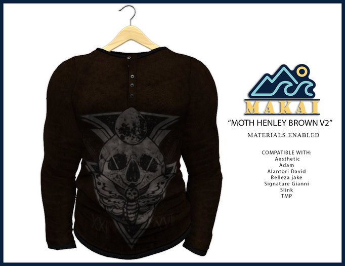 Makai - Moth Henley Brown Version 2