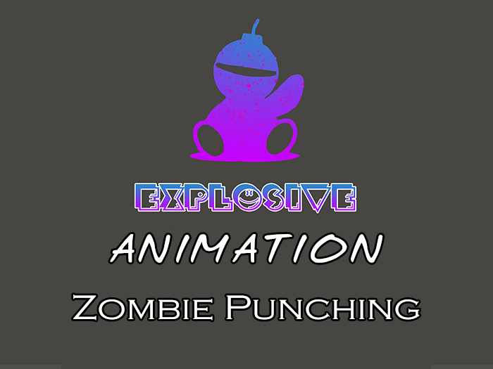 Explosive animation - Zombie Punching