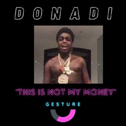 DONADI - This is NOT my money GESTURE