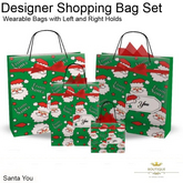 SANTA YOU - 4 Transferable Gift Shopping Bags To Wear (PLACE ON GROUND TO OPEN)