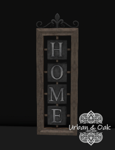 {U&O} Home Sign