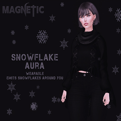 Magnetic - Snowflake Aura (ADD ME)