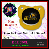*LVD* Bee Cool Binky/Pacifer