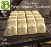 Tray of Fresh Roasted Chestnuts Bags, .5 LI