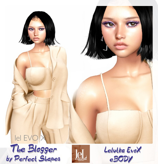 *PS* - The Blogger Shape - eBODY + Lelu EvoX  Briannon