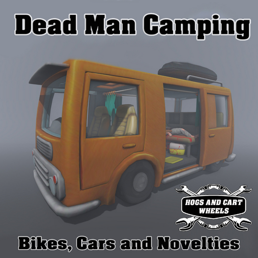 H&C Wheels Dead Man Camping