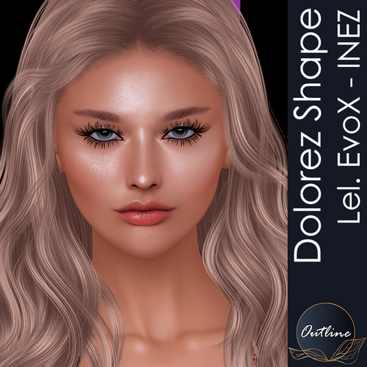 .OUTLINE. - Dolorez Shape // Lelutka EvoX, INEZ Head