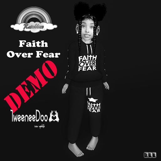((RBS)) Faith Over Fear - Tweeneedoo DEMO 
