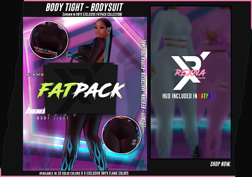 !RX - Body Tight x FATPACK Exclusive