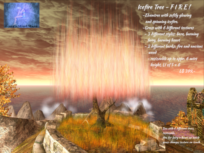 Grey's Icefire trees - Fire!  
