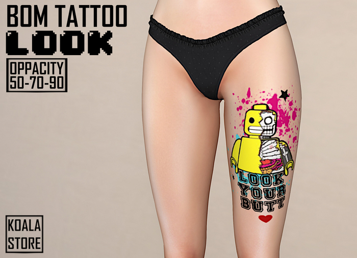 // KOALA STORE // BOM TATTOO - look your butt-