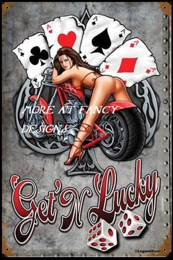 GET N LUCKY MOTORCYCLE SIGN 