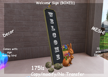 Welcome Sign (BOXED)