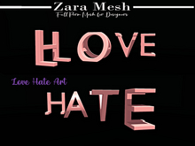 ZM - Valentines - Love Hate Art - FULL PERM MESH