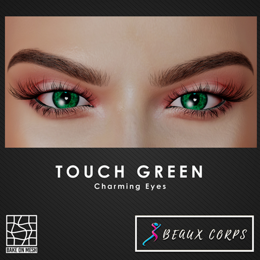 ::BC:: Eyes Touch Green