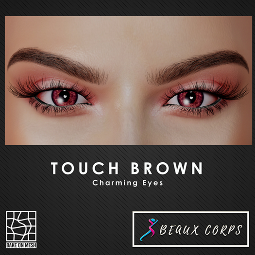 ::BC:: Eyes Touch Brown