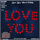 Full Perm Love You Word Petals