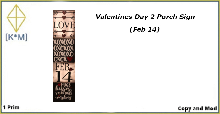 [K*M] Valentines Day 2 Porch sign (Feb 14)