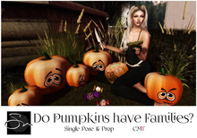 **SN~ Do Pumpkins have Families