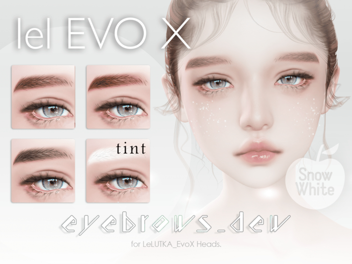 ::SnowWhite:: eyebrows_dew_LeLUTKA_EvoX(demo)