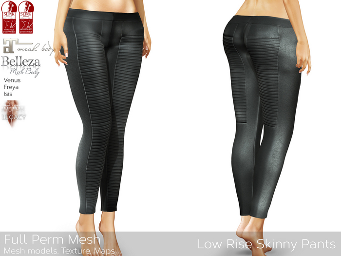 Full Perm Mesh Low Rise Skinny Pants for MAITREYA, BELLEZA (Freya, Isis, Venus) SLINK (physique, hourglass), Legacy