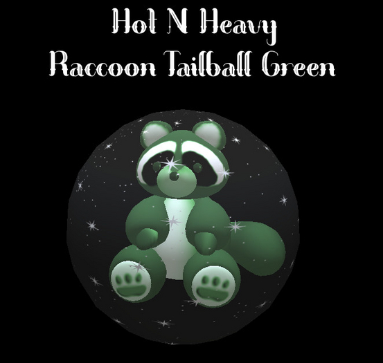 Hot N Heavy - Raccoon Tail Ball Green