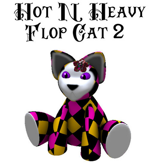 Hot N Heavy - Flop Cat 2
