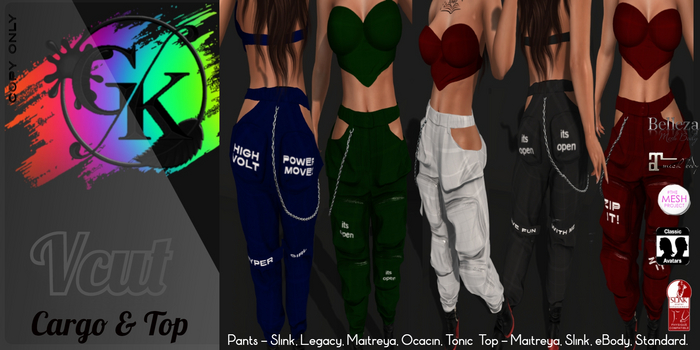 ::GK:: Vcut Cargo - Slink, Legacy, Maitreya, Ocacin, Tonic 
