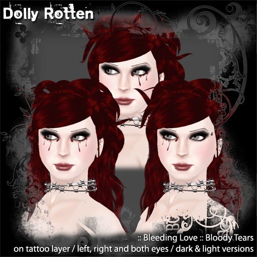 :: Dolly Rotten :: Bleeding Love :: Bloody Tears