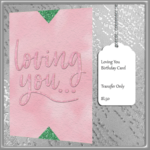 ~FS~  Loving You Birthday Card