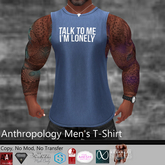 Talk to me, I'm lonely Men's T-Shirt (MATL)
