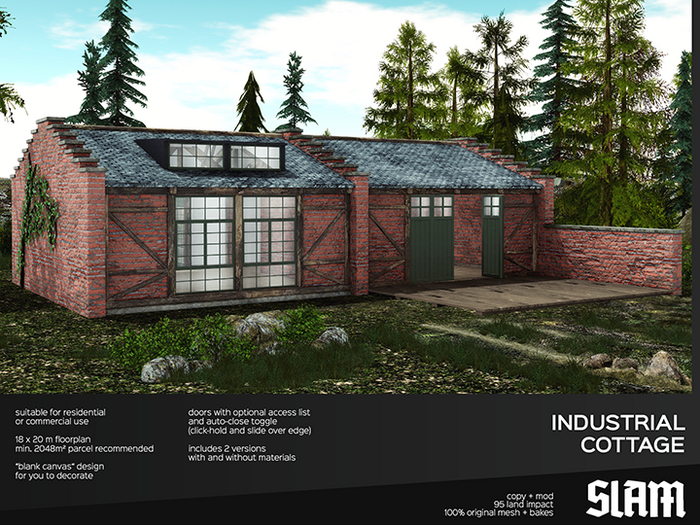 SLAM // industrial cottage