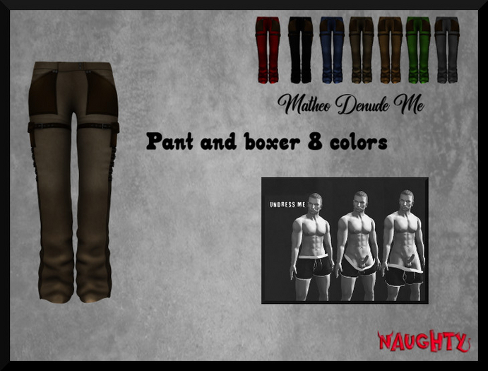 "Naughty" Denude Me Matheo 8 colors