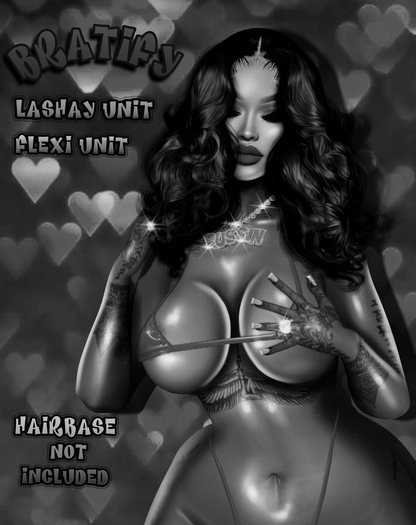 BRATIFY// Lashay Unit DEMO