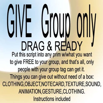 Second Life Marketplace - GIVE FREE TO GROUP MEMBERS SCRIPT