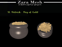 ZM - St Patrick - Pot of Gold - FULL PERM MESH